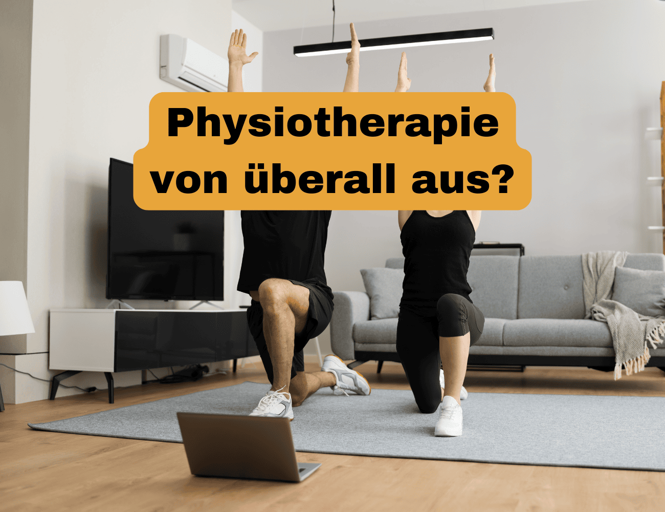 Online Physiotherapie von überall aus! Die Private Krankenkasse übernimmt die Kosten