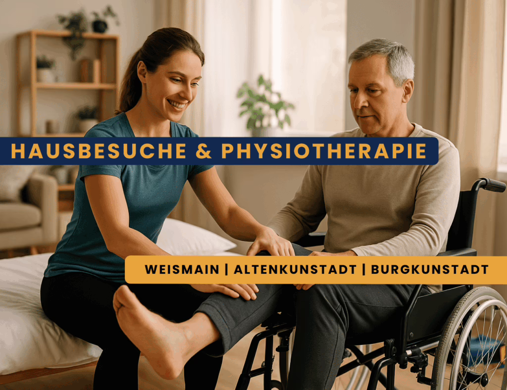 Hausbesuch von Physiotherapeutin in Weismain Burgkunstadt Altenkunstadt