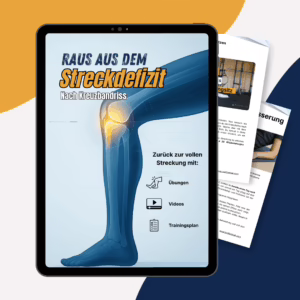 Übungen um das Streckdefizit nach einen Kreuzbandriss zu Verbessern - Kompakt in einem PDF