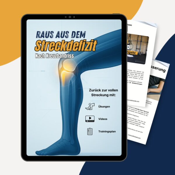 Übungen um das Streckdefizit nach einen Kreuzbandriss zu Verbessern - Kompakt in einem PDF